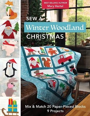 Sew a Winter Woodland Christmas: - Mary Hertel