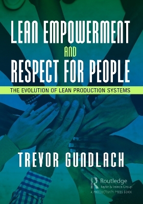 Lean Empowerment and Respect for People - Trevor Gundlach