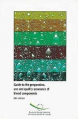 Guide to the Preparation, Use and Quality Assurance of Blood Components - Council of Europe