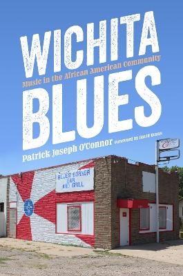 Wichita Blues - Patrick Joseph O'Connor, David Evans