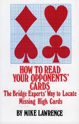 How to Read Your Opponents' Cards - Mike Lawrence