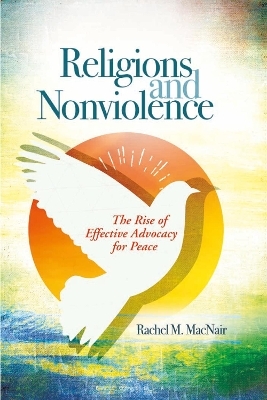 Religions and Nonviolence - Rachel M. MacNair