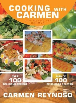 Cooking with Carmen - Carmen Reynoso