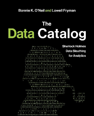 The Data Catalog - Bonnie O'Neil, Lowell Fryman