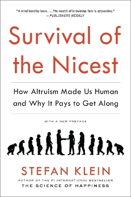 Survival of the Nicest - Stefan Klein