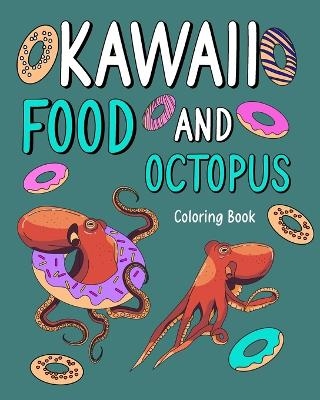 Kawaii Food and Octopus Coloring Book -  Paperland