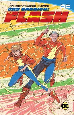 Jay Garrick: The Flash - Jeremy Adams, Diego Olortegui