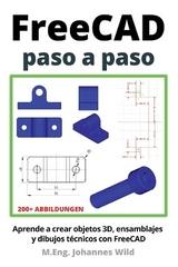 FreeCAD | paso a paso - M. Eng. Johannes Wild