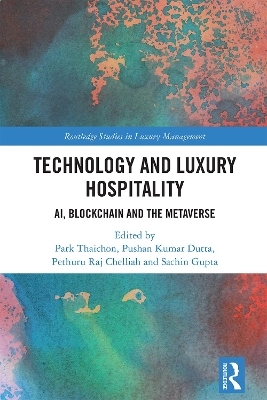 Technology and Luxury Hospitality - 