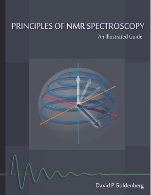 Principles of NMR Spectroscopy - David Goldenberg