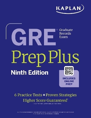 GRE Prep Plus, Ninth Edition: Your Ultimate Guide to GRE Success -  Kaplan Test Prep