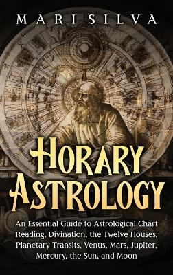 Horary Astrology - Mari Silva