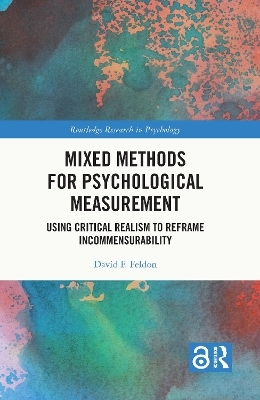 Mixed Methods for Psychological Measurement - David F. Feldon