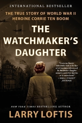 The Watchmaker's Daughter - Larry Loftis