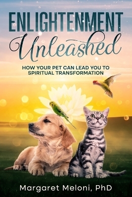 Enlightenment Unleashed - Margaret Meloni