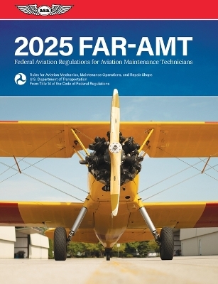 Far-Amt 2025 -  Federal Aviation Administration (FAA)/Aviation Supplies &  Academics (ASA)