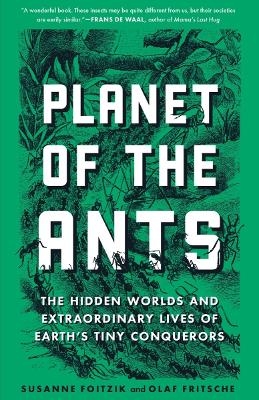 Planet of the Ants - Susanne Foitzik, Olaf Fritsche