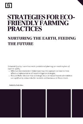 Strategies for Eco- Friendly Farming Practices Nurturing the Earth, Feeding the Future - Hadden McBride