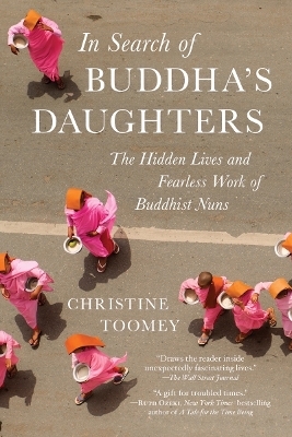 In Search of Buddha's Daughters - Christine Toomey