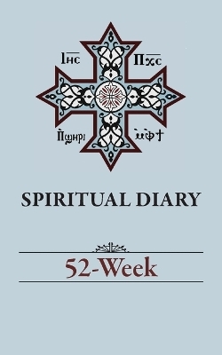 Spiritual Diary - Father Simon Dawood