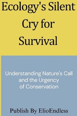 Ecology's Silent Cry for Survival - Chuck M