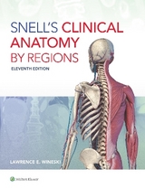 Snell's Clinical Anatomy by Regions - WINESKI, Dr. LAWRENCE E.