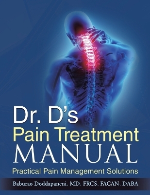 Dr. D's Pain Treatment Manual - Baburao Doddapaneni