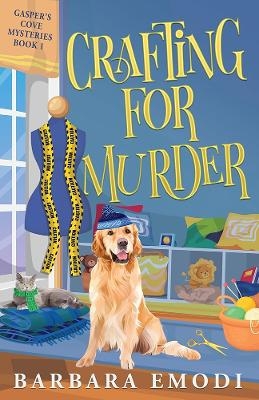 Crafting for Murder - Barbara Emodi