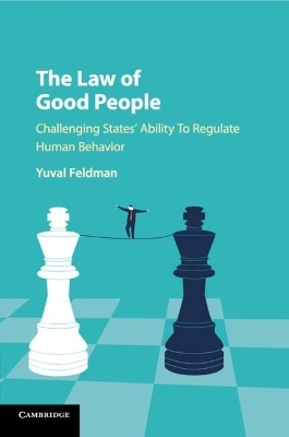 The Law of Good People - Yuval Feldman