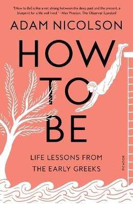 How to Be - Adam Nicolson