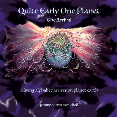 Quite Early One Planet - Jerome Austin McNicholl