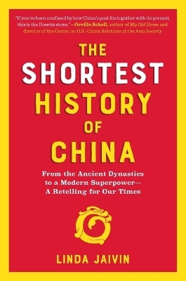 The Shortest History of China - Linda Jaivin