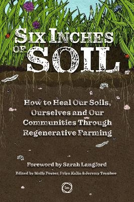 Six Inches of Soil - 