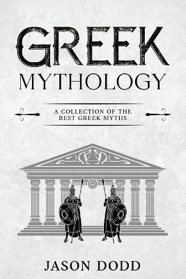 Greek Mythology - Jason Dodd