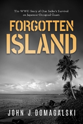 Forgotten Island - John J. Domagalski