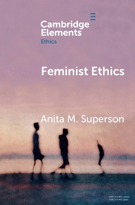 Feminist Ethics - Anita M. Superson