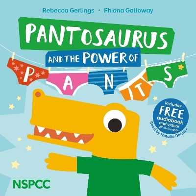 Pantosaurus and the Power of Pants - Rebecca Gerlings