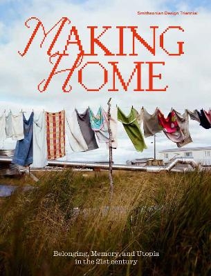 Making Home - Alexandra Cunningham Cameron, Christina L. De Leon