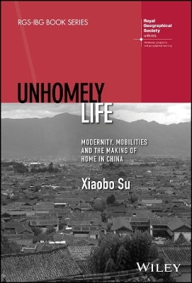 Unhomely Life - Xiaobo Su