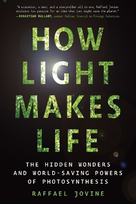 How Light Makes Life - Raffael Jovine