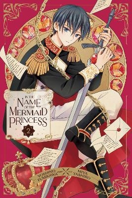 In the Name of the Mermaid Princess, Vol. 2 - Yoshino Fumikawa