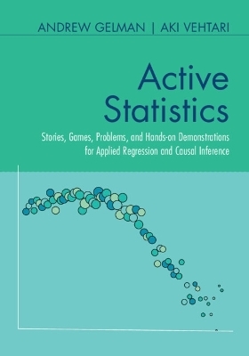 Active Statistics - Andrew Gelman, Aki Vehtari