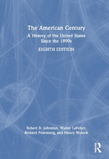 The American Century - Johnston, Robert D.; LaFeber, Walter; Polenberg, Richard; Woloch, Nancy