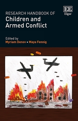 Research Handbook of Children and Armed Conflict - 