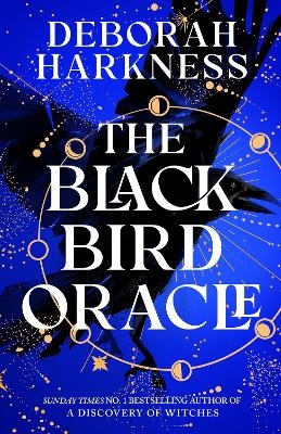 The Black Bird Oracle - Deborah Harkness