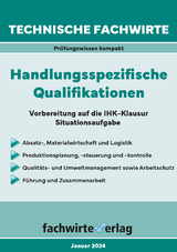 Technische Fachwirte: Handlungsspezifische Qualifikationen - Reinhard Fresow