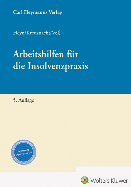 Arbeitshilfen für Insolvenzsachbearbeiter - Michaela Heyn, Frank Kreuznacht, Thore Voß