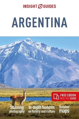 Insight Guides Argentina: Travel Guide with eBook -  Insight Guides