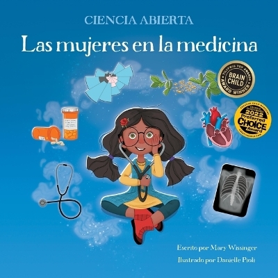 Las Mujeres En La Medicina - Mary Wissinger