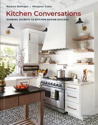 Kitchen Conversations - Barbara Ballinger, Margaret Crane